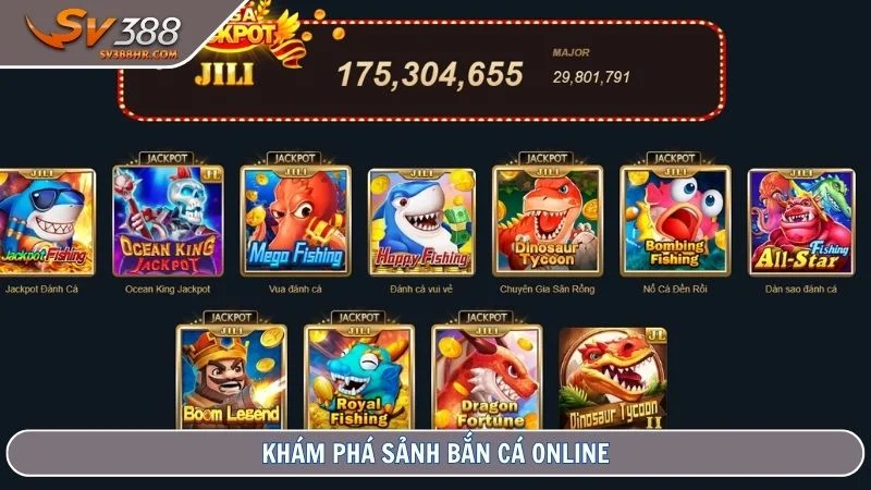 Khám phá sảnh Bắn Cá online