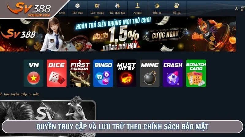 Quyền truy cập và lưu trữ theo chính sách bảo mật