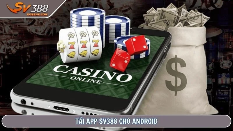 Tải app SV388 cho Android