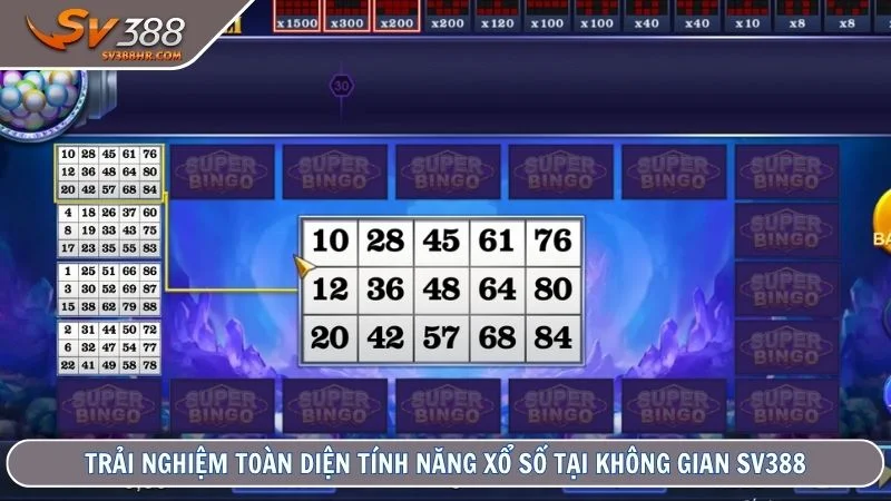 Trải nghiệm toàn diện tính năng Xổ Số tại không gian SV388