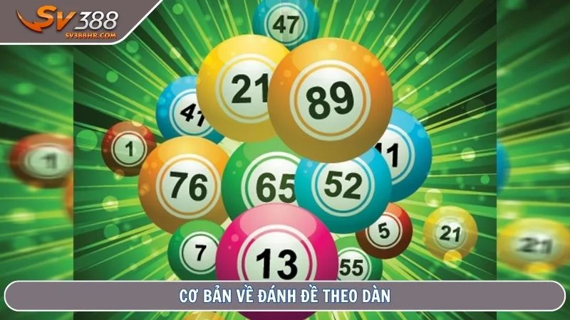 Cơ bản về đánh đề theo dàn